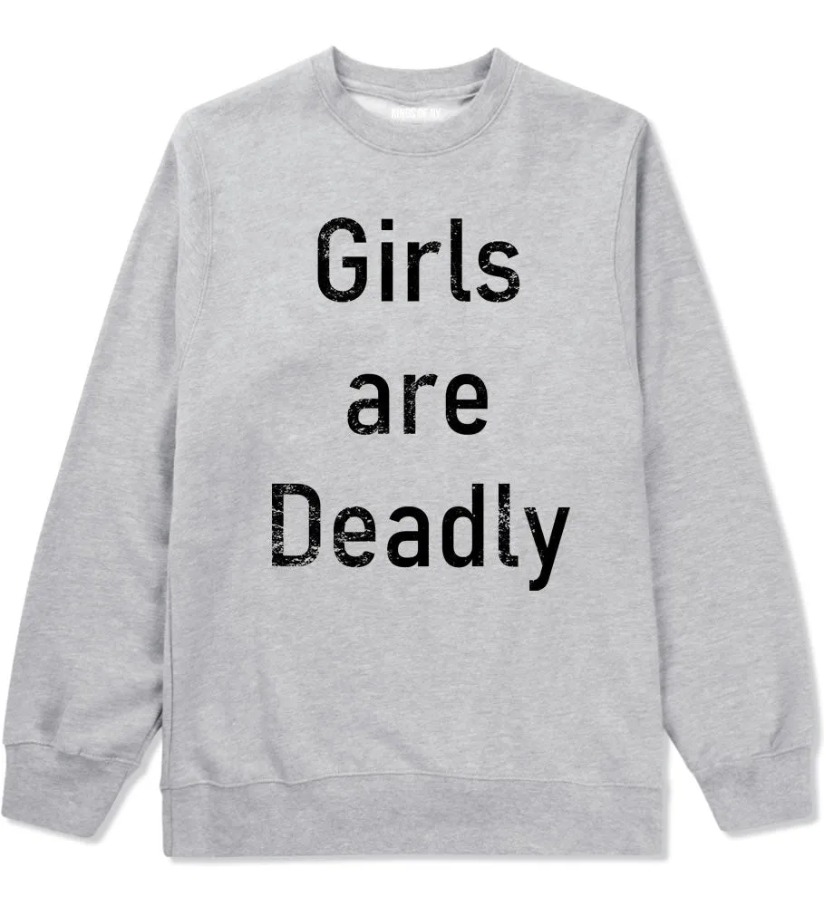 Girls Are Deadly Mens Crewneck Sweatshirt